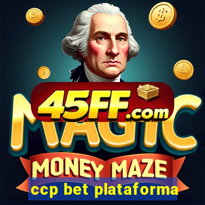 ccp bet plataforma